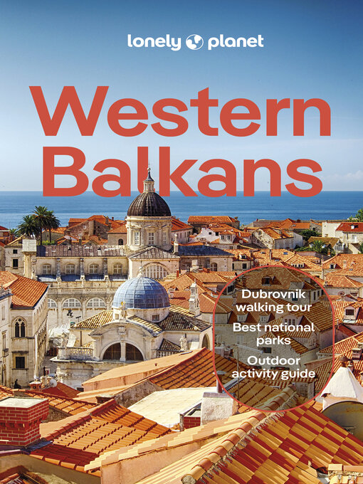 Title details for Lonely Planet Western Balkans by Vesna Maric - Wait list